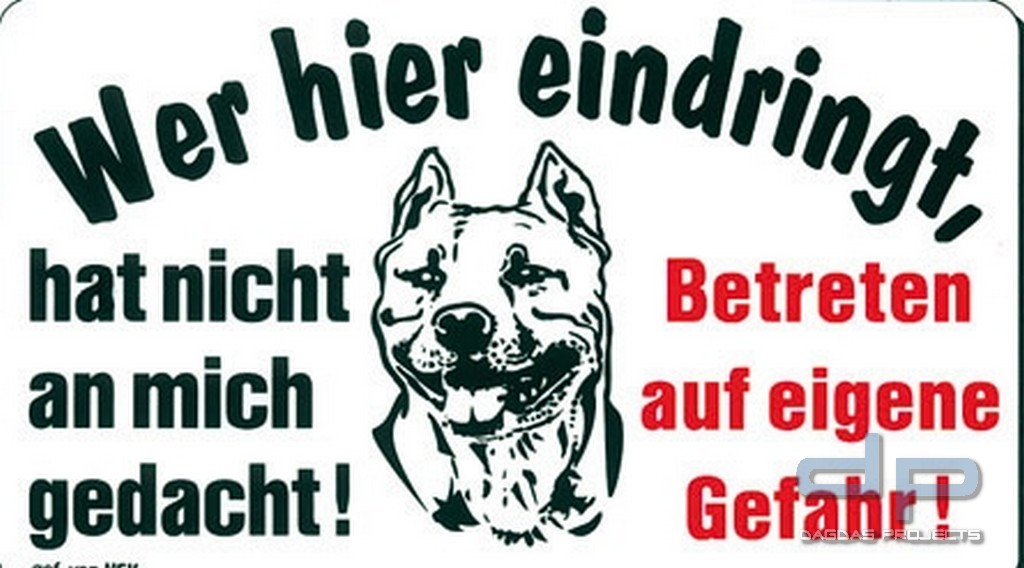 Warnschild "Wer hier eindringt"