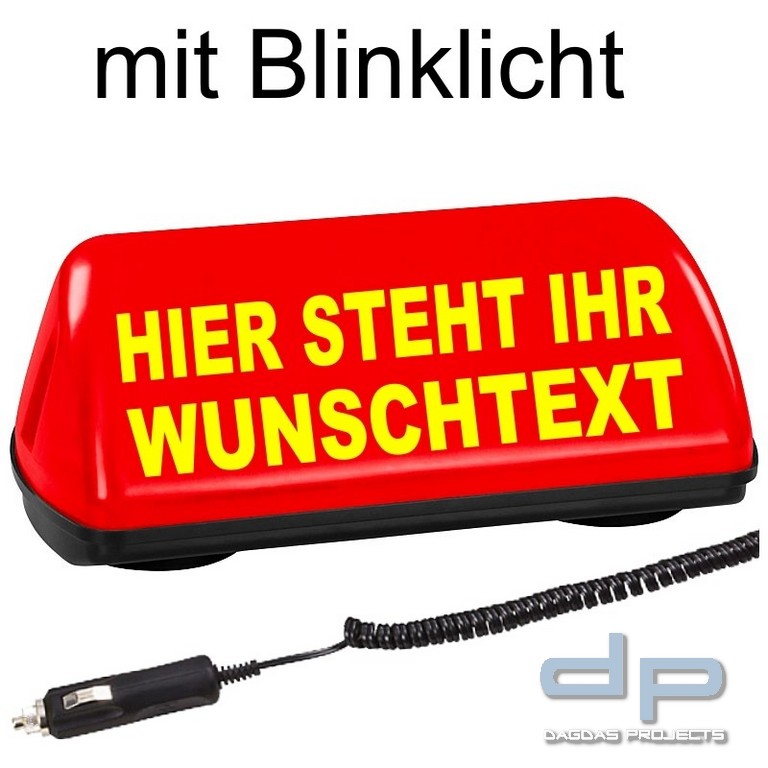 Dachschild SPEED Dachzeichen leuchtrot mit Wunschtext - Blinklicht und Spiralkabel