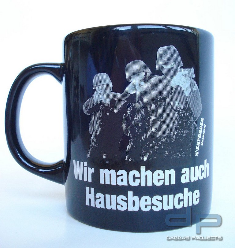 Tasse "Wir machen auch Hausbesuche" Schwarz