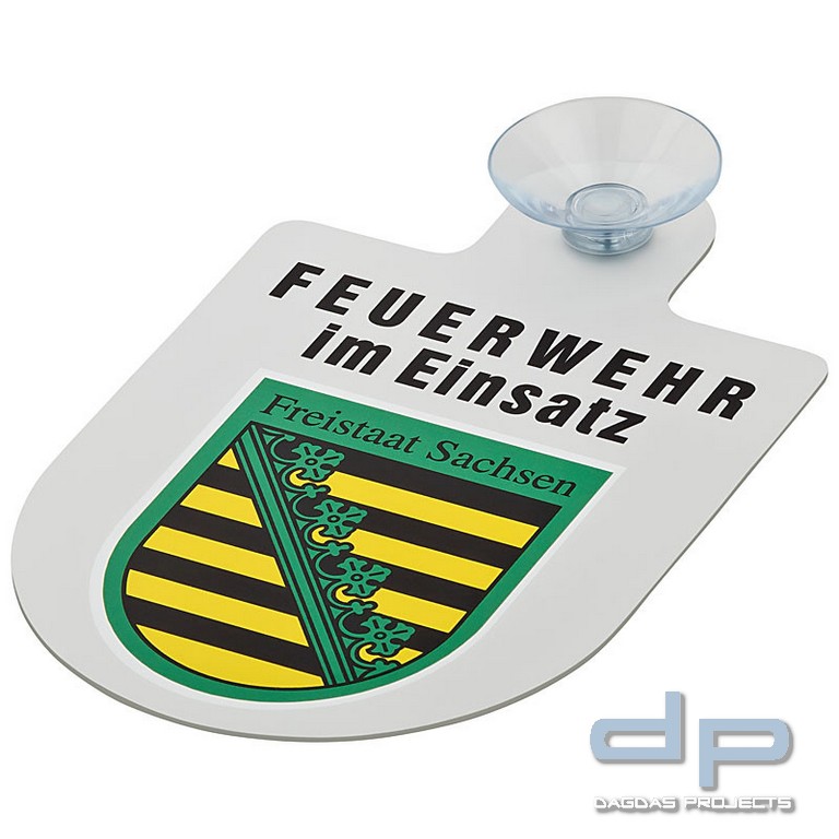 Alu Saugnapf Wappen Schild Feuerwehr im Einsatz mit Wappen Sachsen