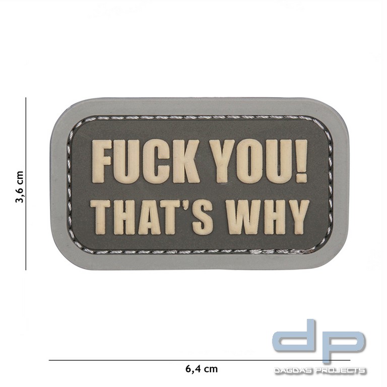 Emblem 3D PVC Fuck you that's why grau