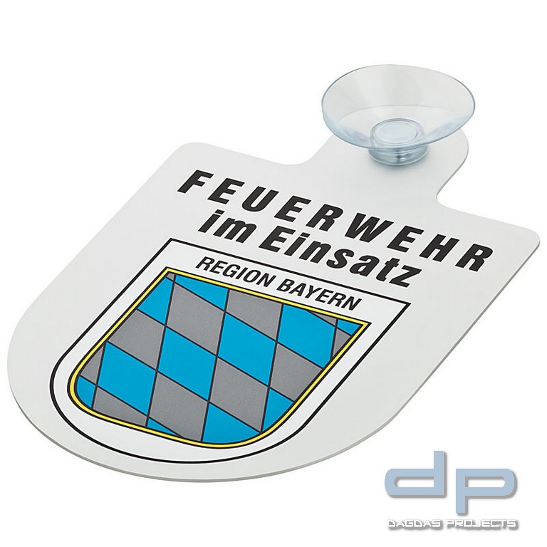 Alu Saugnapf Wappen Schild Feuerwehr im Einsatz mit Wappen Bayern