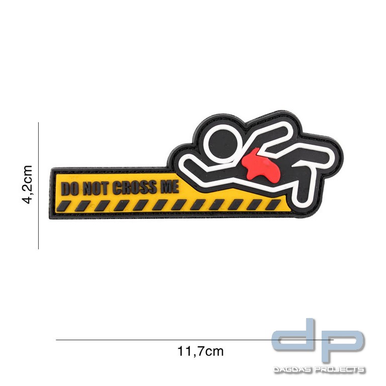 Emblem 3D PVC do not cross me