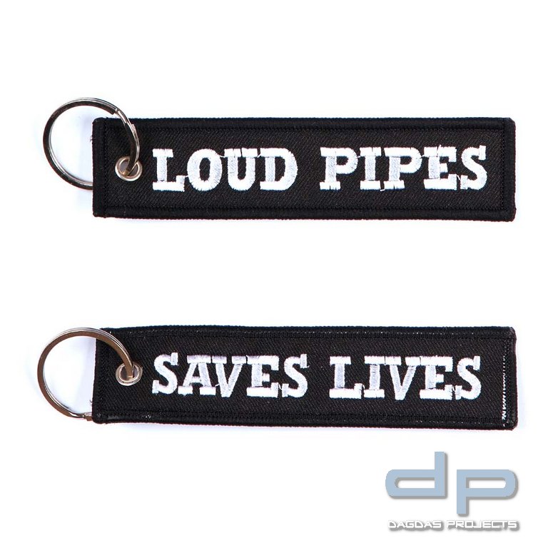 Schlüsselanhänger loud pipes saves lives