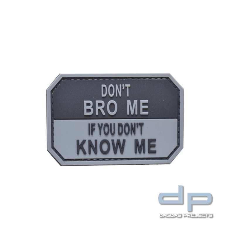 Klettabzeichen DON´T BRO ME - gummiert (75 x 50 mm) in verschiedenen Farben