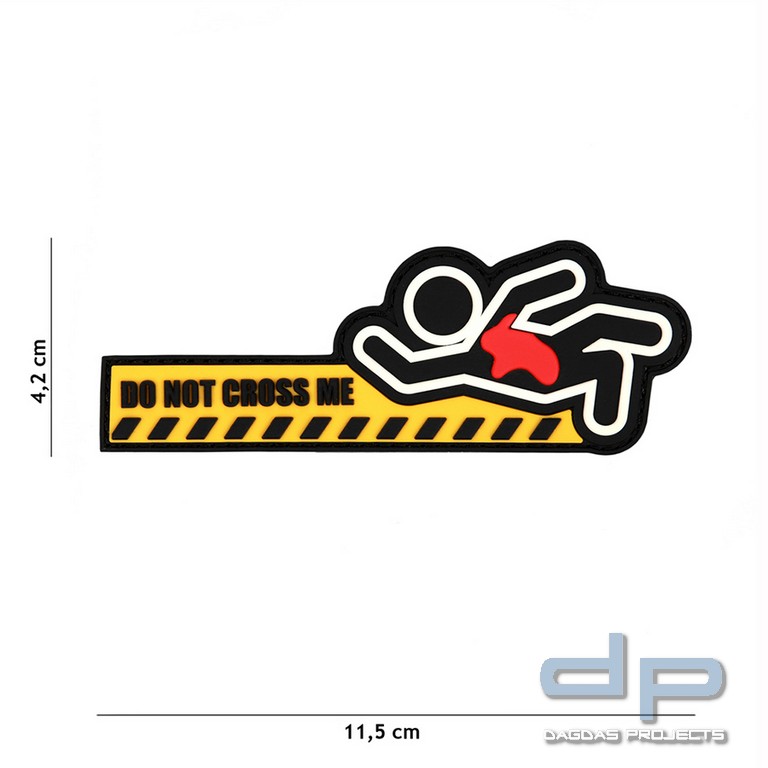 Emblem 3D PVC do not cross me