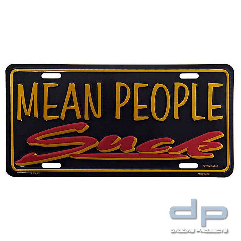 Nummernschild Mean People Suck