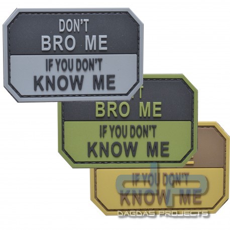 Klettabzeichen DON´T BRO ME - gummiert (75 x 50 mm) in verschiedenen Farben